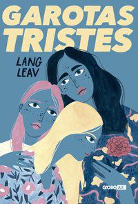 GAROTAS TRISTES - LEAV, LANG