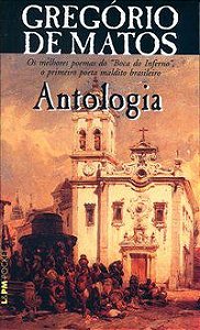 ANTOLOGIA – GREGÓRIO DE MATOS - VOL. 175 - MATOS, GREGÓRIO DE