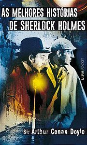 AS MELHORES HISTÓRIAS DE SHERLOCK HOLMES - VOL. 529 - DOYLE, SIR ARTHUT CONAN