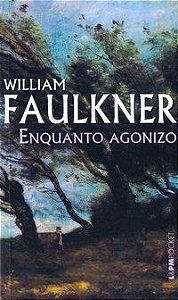 ENQUANTO AGONIZO - VOL. 747 - FAULKNER, WILLIAM