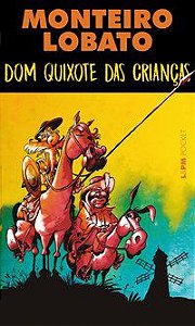 DOM QUIXOTE DAS CRIANÇAS - VOL. 1311 - MONTEIRO, LOBATO