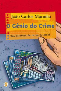O GÊNIO DO CRIME - MARINHO, JOÃO CARLOS
