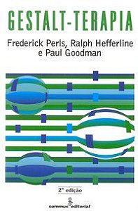 GESTALT-TERAPIA - AUTOR(A): HEFFERLINE, RALPH