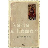 NADA A TEMER - BARNES, JULIAN