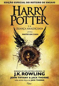 HARRY POTTER E A CRIANÇA AMALDIÇOADA - PARTE UM E DOIS - ROWLING, J.K.