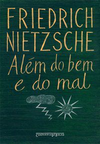 ALÉM DO BEM E DO MAL (EDIÇÃO DE BOLSO) - NIETZSCHE, FRIEDRICH