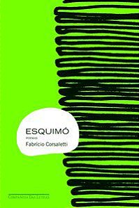 ESQUIMÓ - AUTOR(A): CORSALETTI, FABRÍCIO