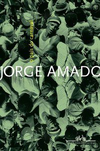 O PAÍS DO CARNAVAL - AUTOR(A): AMADO, JORGE