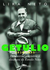 GETÚLIO 2 (1930-1945) - NETO, LIRA