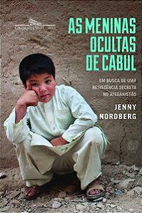 AS MENINAS OCULTAS DE CABUL - NORDBERG, JENNY