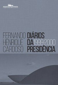 DIÁRIOS DA PRESIDÊNCIA 1999-2000 (VOLUME 3) - CARDOSO, FERNANDO HENRIQUE