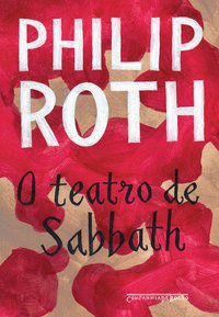O TEATRO DE SABBATH - AUTOR(A): ROTH, PHILIP