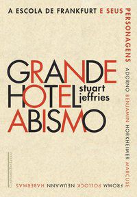 GRANDE HOTEL ABISMO - AUTOR(A): JEFFRIES, STUART