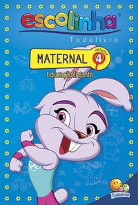 MATERNAL - VOLUME 04 (ESCOLINHA TODOLIVRO) - FINZETTO, MARIA ANGELA