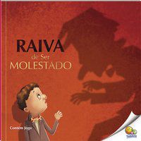 CONTROLE SUA RAIVA: RAIVA DE SER MOLESTADO (NÍVEL 4 / PARADIDÁTICOS TODOLIVRO) - QUIXOT MULTIMEDIA PVT LTD.