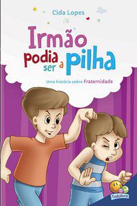 APRENDENDO VALORES: FRATERNIDADE - LOPES, CIDA