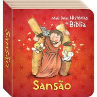 AS MAIS BELAS HISTÓRIAS DA BÍBLIA: SANSÃO - TODOLIVRO