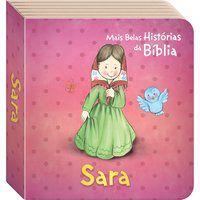 AS MAIS BELAS HISTÓRIAS DA BÍBLIA: SARA - TODOLIVRO