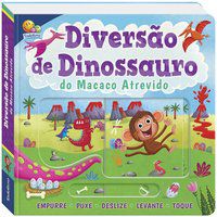 EMPURRE, PUXE...E MUITO MAIS!DINOSSAURO - AUTUMN PUBLISHING