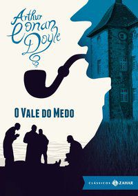 O VALE DO MEDO: EDIÇÃO BOLSO DE LUXO - AUTOR(A): DOYLE, ARTHUR CONAN