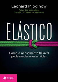 ELÁSTICO - AUTOR(A): MLODINOW, LEONARD