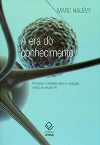 A ERA DO CONHECIMENTO - HALÉVY, MARC