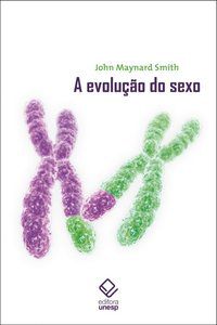 A EVOLUÇÃO DO SEXO - SMITH, JOHN MAYNARD