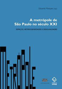 A METRÓPOLE DE SÃO PAULO NO SÉCULO XXI -