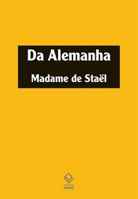 DA ALEMANHA - STAEL, MADAME DE