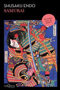 SAMURAI - AUTOR(A): ENDO, SHUSAKU