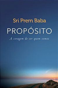 PROPÓSITO - BABA, SRI PREM