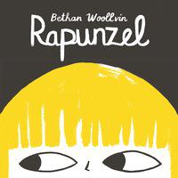 RAPUNZEL (RECONTO) - VOL. 2 - WOOLLVIN, BETHAN