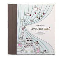 LE PETIT – O LIVRO DO BEBÊ - AUTOR(A): CLAIRE LAUDE, MESDEMOISELLES