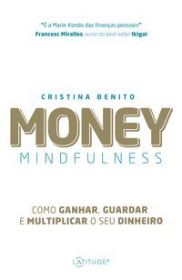 MONEY MINDFULNESS - BENITO, CRISTINA