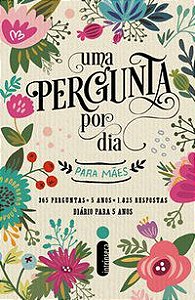 UMA PERGUNTA POR DIA PARA MÃES - STYLE, POTTER