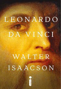 LEONARDO DA VINCI - AUTOR(A): ISAACSON, WALTER