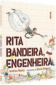 RITA BANDEIRA, ENGENHEIRA - AUTOR(A): BEATY, ANDREA