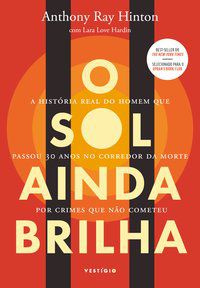 O SOL AINDA BRILHA - HINTON, ANTHONY RAY