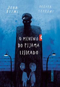 O MENINO DO PIJAMA LISTRADO (ED. COMEMORATIVA) - BOYNE, JOHN