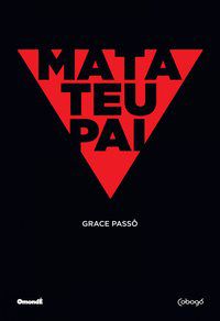 MATA TEU PAI - PASSÔ, GRACE