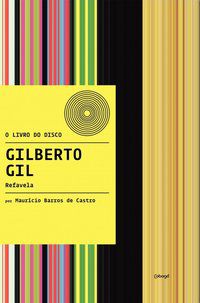 GILBERTO GIL - REFAVELA - BARROS DE BARROS, MAURÍCIO