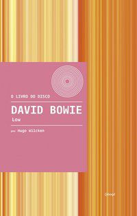 DAVID BOWIE - LOW - WILCKEN, HUGO