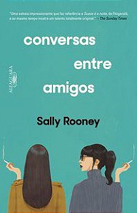 CONVERSAS ENTRE AMIGOS - ROONEY, SALLY