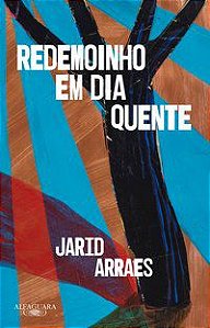 REDEMOINHO EM DIA QUENTE - ARRAES, JARID