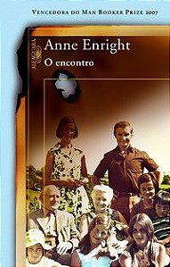 O ENCONTRO - AUTOR(A): ENRIGHT, ANNE