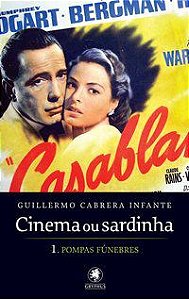 CINEMA OU SARDINHA - PARTE 1 - INFANTE, GUILLERMO CABRERA
