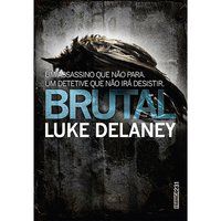 BRUTAL - AUTOR(A): DELANEY, LUKE