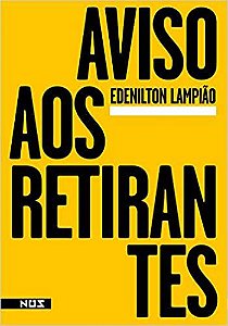 AVISO AOS RETIRANTES - LAMPIÃO, EDENILSON