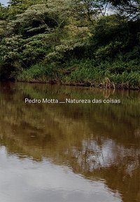 PEDRO MOTTA – NATUREZA DAS COISAS - FARIAS, AGNALDO