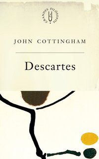 DESCARTES - COTTINGHAM, JOHN
